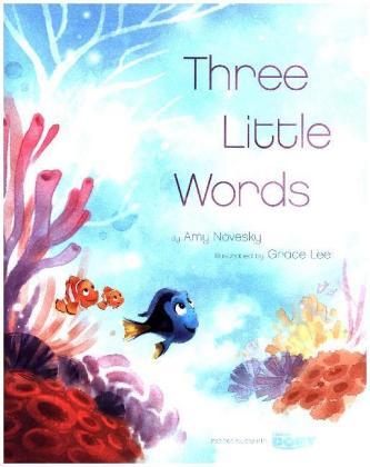 Finding Dory - Three Little Words