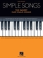 Simple Songs: The Easiest Easy Piano Songs