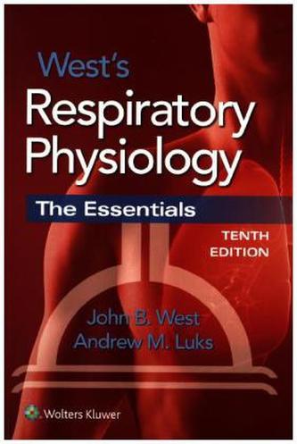 West's Respiratory Physiology