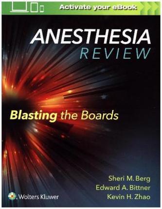 Anesthesia Review: Blasting the Boards