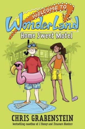 Welcome to Wonderland - Home Sweet Motel