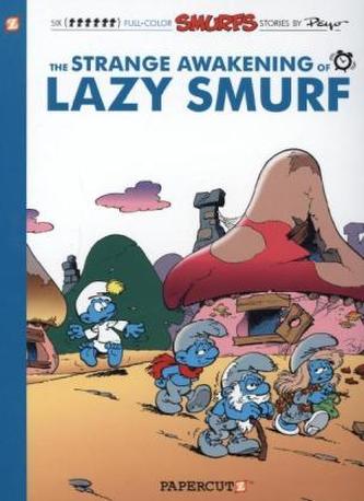 The Strange Awakening of Lazy Smurf