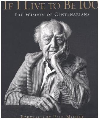 If I Live to Be 100