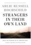 Strangers in Their Own Land
