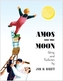 Amos and the Moon