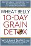 Wheat Belly: 10-Day Grain Detox