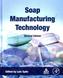 Soap Manufacturing Technology