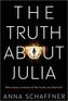 The Truth About Julia