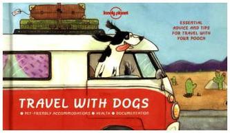 Lonely Planet Travel With Dogs