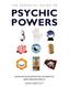 The Essential Guide to Psychic Powers