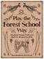 Play The Forest School Way