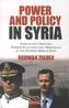Power and Policy in Syria