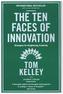 The Ten Faces of Innovation
