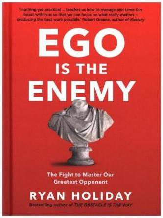 Ego is the Enemy