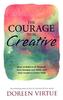 The Courage to Be Creative