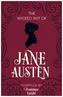 The Wicked Wit of Jane Austen
