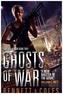 Virtues of War: Ghosts of War