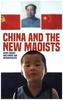 China and the New Maoists