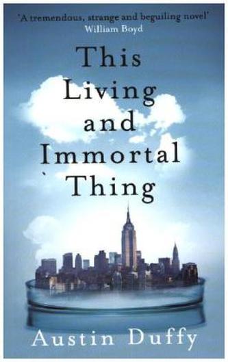 This Living and Immortal Thing