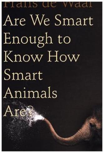 Are We Smart Enough to Know How Smart Animals are?