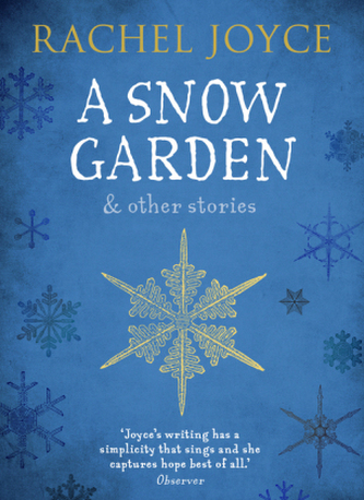 A Snow Garden & Other Stories