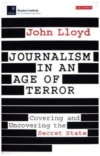 Journalism in an Age of Terror