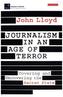 Journalism in an Age of Terror