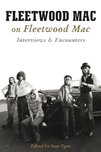 Fleetwood Mac On Fleetwood Mac (Books About Music)