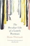The Peculiar Life of the Lonely Postman