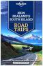 Lonely Planet New Zealand's South Island Road Trips