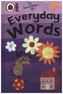 Early Learning: Everyday Words