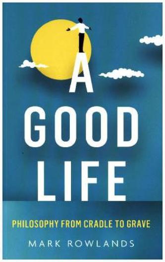 A Good Life