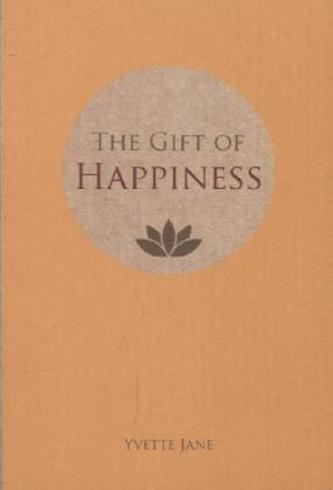 The Gift of Happiness