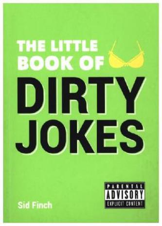 The Little Book of Dirty Jokes
