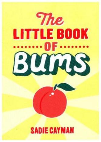 The Little Book of Bums