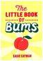 The Little Book of Bums