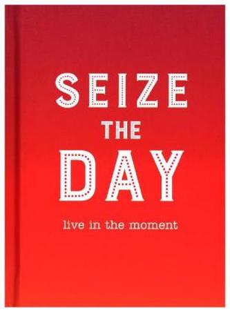 Seize the Day