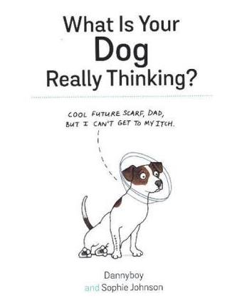 What is your Dog Really Thinking?