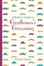 A Butler's Guide to Genlemen's Grooming
