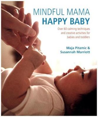 Mindful Mama: Happy Baby