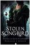 Stolen Songbird