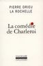 LA COMEDIE DE CHARLEROI