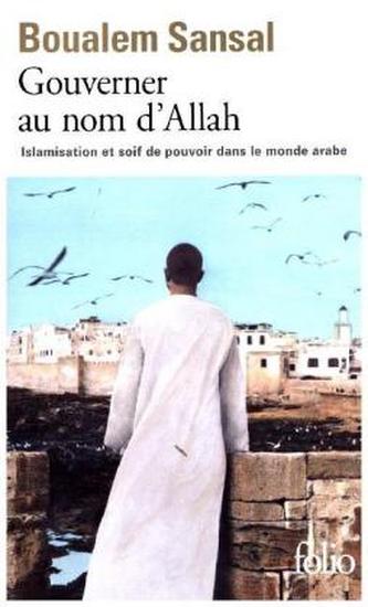 Gouverner au nom d'Allah