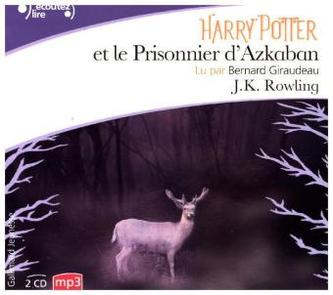 Harry Potter et le prisonnier d' Azkaban, 2 MP3-CDs. Harry Potter und der Gefangene von Askaban, 2 MP3-CDs, französische Version