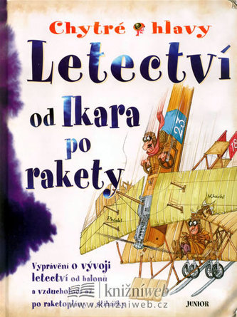 Letectví od Ikara po rakety