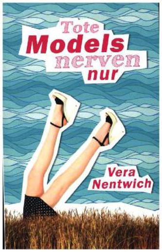 Tote Models nerven nur
