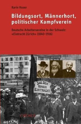 Bildungsort, Männerhort, politischer Kampfverein