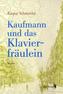 Kaufmann und das Klavierfräulein