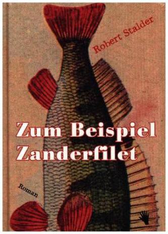 Zum Beispiel Zanderfilet