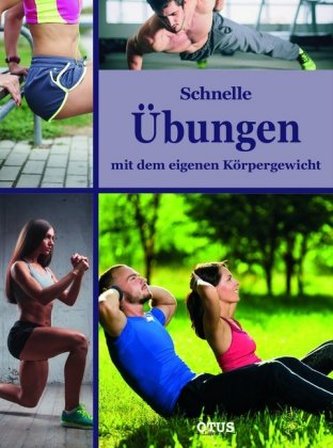 Schnelle Übungen mit dem eigenen Körpergewicht